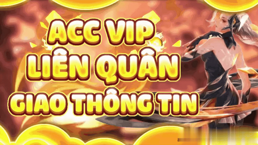 NICK LIÊN QUÂN VIP CÓ THÔNG TIN